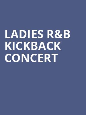 Ladies RB Kickback Concert, Enmarket Arena, Savannah